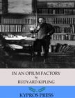 Image for In an Opium Factory