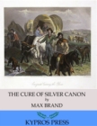 Image for Cure of Silver Canyon
