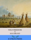 Image for Wild Freedom
