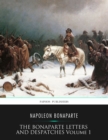 Image for Bonaparte Letters and Despatches Volume 1