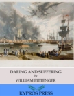 Image for Daring and Suffering: A History of the Great Railroad Adventure