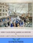 Image for Hero Tales from American History