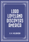 Image for Lord Loveland Discovers America