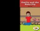Image for Emilio and the Baby Pig