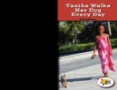 Image for Tanika Walks Her Dog Every Day