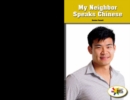 Image for My Neighbor Speaks Chinese