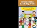 Image for International Food Day, Yum!