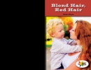 Image for Blond Hair, Red Hair