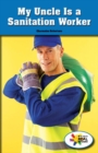 Image for My Uncle Is a Sanitation Worker