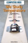 Image for We Study Temperature