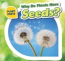 Image for Why Do Plants Have Seeds?