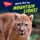 Image for Watch Out for Mountain Lions!