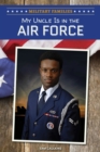 Image for My Uncle Is in the Air Force