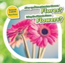 Image for Por que las plantas tienen flores? / Why Do Plants Have Flowers?