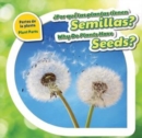Image for Por que las plantas tienen semillas? / Why Do Plants Have Seeds?