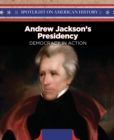 Image for Andrew Jackson&#39;s Presidency