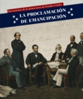Image for La Proclamacion de Emancipacion (Emancipation Proclamation)