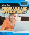 Image for What Are Programs and Applications?