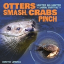 Image for Otters Smash, Crabs Pinch