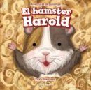 Image for El hamster Harold (Harold the Hamster)