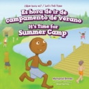 Image for Es hora de ir de campamento de verano / It&#39;s Time for Summer Camp