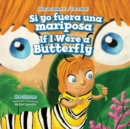 Image for Si yo fuera una mariposa / If I Were a Butterfly
