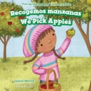 Image for Recogemos manzanas / We Pick Apples