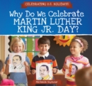 Image for Why Do We Celebrate Martin Luther King Jr. Day?