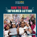 Image for How to Take Informed Action