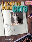 Image for I Want to Draw Cats