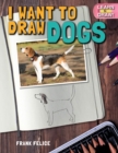 Image for I Want to Draw Dogs