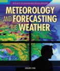 Image for Meteorology and Forecasting the Weather