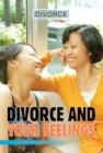 Image for Divorce and Your Feelings
