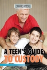 Image for Teen&#39;s Guide to Custody