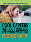 Image for Cool Careers Without College for People Who Love Photography