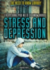 Image for Everything You Need to Know About Stress and Depression