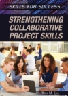 Image for Strengthening Collaborative Project Skills