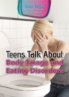 Image for Teens Talk About Body Image and Eating Disorders