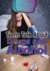 Image for Teens Talk About Drugs and Alcohol