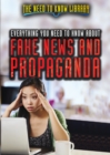 Image for Everything You Need to Know About Fake News and Propaganda