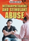 Image for Methamphetamine and Stimulant Abuse