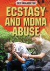 Image for Ecstasy and MDMA Abuse