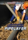 Image for Career as a Pipelayer