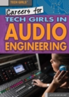 Image for Careers for Tech Girls in Audio Engineering
