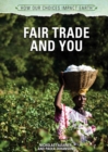 Image for Fair Trade and You