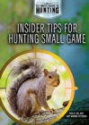 Image for Insider Tips for Hunting Small Game