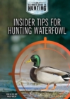 Image for Insider Tips for Hunting Waterfowl