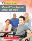 Image for ADA and Your Rights at School and Work