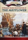 Image for Primary Source Investigation of the Mayflower