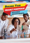 Image for Building Your Project Portfolio with Science Research Projects